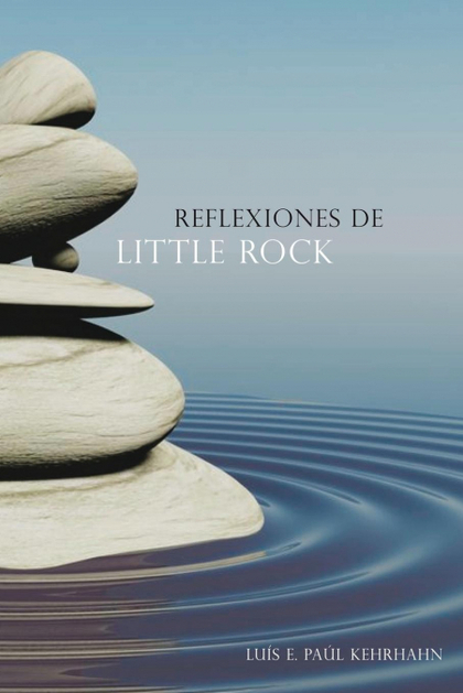 REFLEXIONES DE LITTLE ROCK