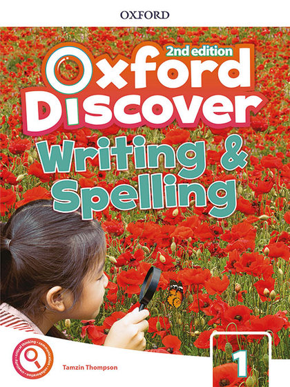 OXFORD DISCOVER 1. WRITING AND SPELLING BOOK 2ND EDITION