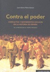 CONTRA EL PODER: CONFLICTOS Y MOVIMIENTOS SOCIALES EN LA HISTORIA DE ESPAÑA