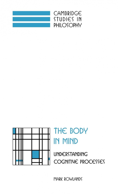 THE BODY IN MIND