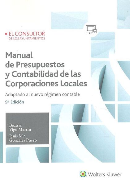 MANUAL DE PRESUPUESTOS Y CONTABILIDAD DE LAS CORPORACIONES LOCALES (9.ª EDICIÓN)