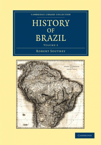 HISTORY OF BRAZIL - VOLUME 2