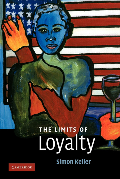 THE LIMITS OF LOYALTY