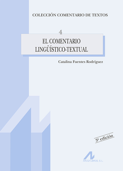 EL COMENTARIO LINGUISTICO-TEXTUAL
