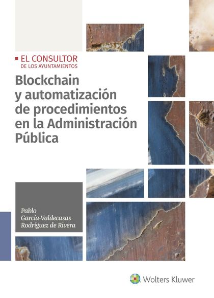 BLOCKCHAIN Y AUTOMATIZACIÓN DE PROCEDIMIENTOS EN LA ADMINISTRACIÓN PÚBLICA.
