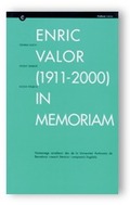 ENRIC VALOR (1911-2000). IN MEMORIAM. HOMENATGE ACADÈMIC DES DE LA UNIVERSITAT A