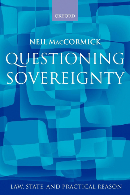QUESTIONING SOVEREIGNTY. LAW, STATE AND NATION IN THE EUROPEAN COMMONWEALTH