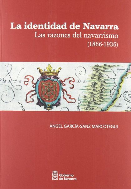 LA IDENTIDAD DE NAVARRA (1866-1936)