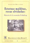 ESTATUAS MALDITAS, ROCAS OLVIDADAS