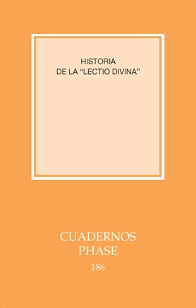 HISTORIA DE LA 'LECTIO DIVINA'
