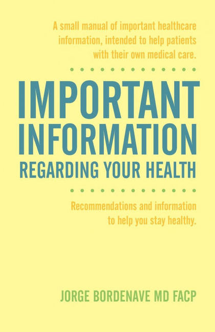 IMPORTANT INFORMATION REGARDING YOUR HEALTH / INFORMACION IMPORTANTE DE LA SALUD