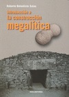 INTRODUCCIÓN A LA CONSTRUCCIÓN MEGALÍTICA