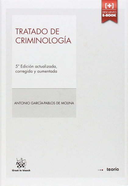 TRATADO DE CRIMINOLOGÍA 5ª EDICIÓN 2014