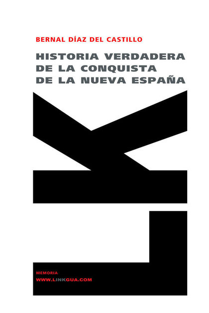HISTORIA VERDADERA DE LA CONQUISTA DE LA NUEVA ESPAÑA II