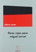 FLORES ROJAS PARA MIGUEL SERVET