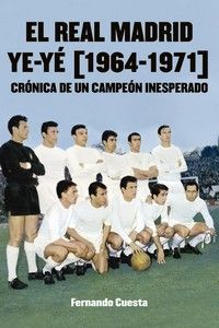 REAL MADRID YE-YÉ (1964-1971)