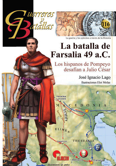 LA BATALLA DE FARSALIA 49 A.C.