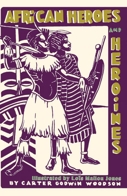 AFRICAN HEROES AND HEROINES