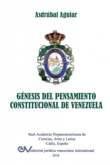 GÉNESIS DEL PENSAMIENTO  CONSTITUCIONAL DE VENEZUELA