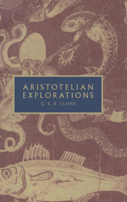 ARISTOTELIAN EXPLORATIONS