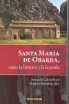 SANTA MARÍA DE OBARRA, ENTRE LA HISTORIA Y LA LEYENDA