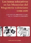LOS TEMAS EDUCATIVOS EN LAS MEMORIAS DEL MAGISTERIO VALENCIANO (1908-1909)