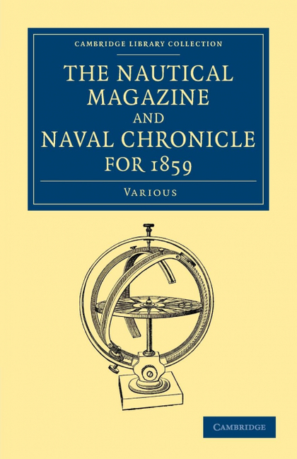 THE NAUTICAL MAGAZINE AND NAVAL CHRONICLE FOR 1859