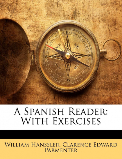 A SPANISH READER