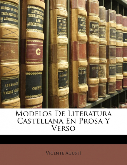 MODELOS DE LITERATURA CASTELLANA EN PROSA Y VERSO