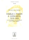 FAMÍLIA I PODER A CATALUNYA (1516-1626)                                         LES ESTRATÈGIES