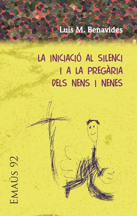 INICIACIÓ AL SILENCI I A LA PREGÀRIA DELS NENS I NENES