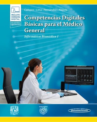 COMPETENCIAS DIGITALES BÁSICAS PARA EL MÉDICO GENERAL (+E-BOOK)