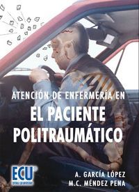 ATENCIÓN DE ENFERMERÍA EN EL PACIENTE POLITRAUMÁTICO