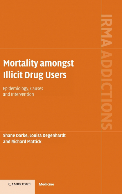 MORTALITY AMONGST ILLICIT DRUG USERS