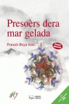PRESOÈRS DERA MAR GELADA