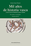 MIL AÑOS DE HISTORIA VASCA A TRAVÉS DE LA LITERATURA GRECO-LATINA : (DE ANIBAL A CARLOMAGNO)