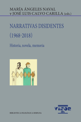 NARRATIVAS DISIDENTES (1968-2018)                                               HISTORIA, NOVEL