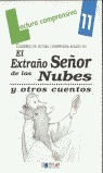 EXTRAÑO SEÑOR NUBES OTROS CUENTOS LECTURA COMPRENSIVA 11