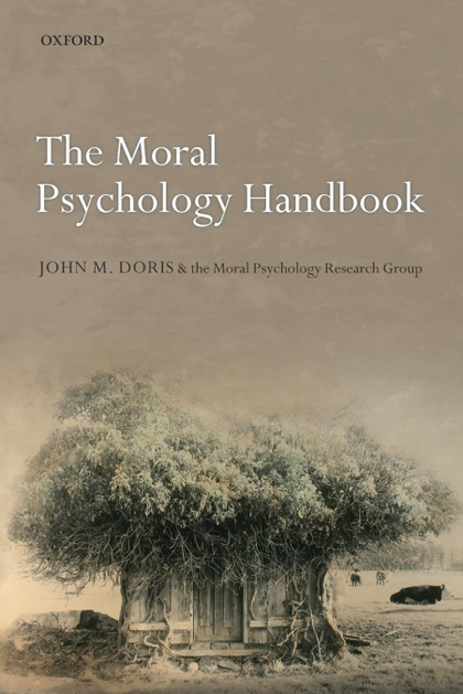 THE MORAL PSYCHOLOGY HANDBOOK
