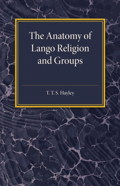 THE ANATOMY OF LANGO RELIGION AND GROUPS