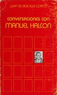 CONVERSACIONES CON MANUEL HALCÓN