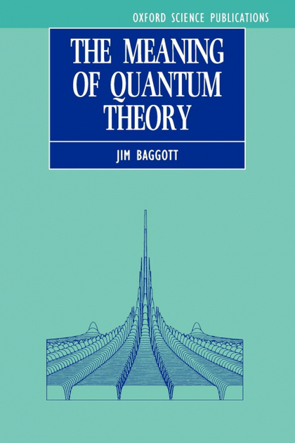 THE MEANING OF QUANTUM THEORY