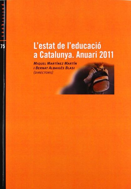 L'ESTAT DE L'EDUCACIÓ A CATALUNYA, 2011