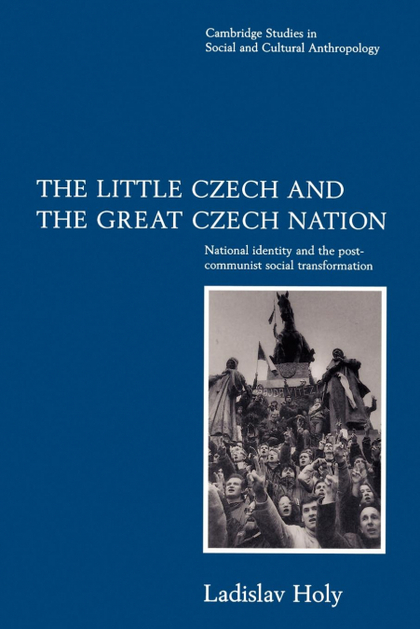THE LITTLE CZECH AND THE GREAT CZECH NATION