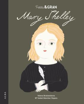 PETITA & GRAN MARY SHELLEY.