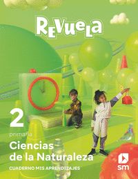 CIENCIAS DE LA NATURALEZA. 2 PRIMARIA. REVUELA. COMUNIDAD DE MADRID