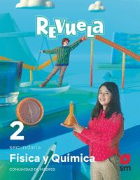 FÍSICA Y QUÍMICA. 2 SECUNDARIA. REVUELA. COMUNIDAD DE MADRID