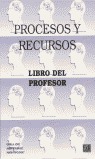 PROCESOS Y RECURSOS - LIBRO DEL PROFESOR