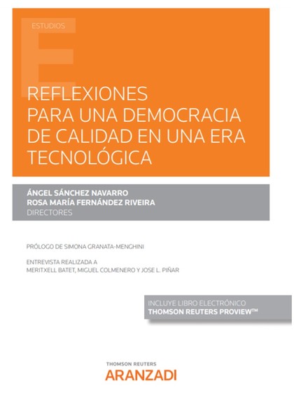 REFLEXIONES PARA UNA DEMOCRACIA DE CALIDAD EN UNA ERA TECNOLÓGICA (PAPEL + E-BOO