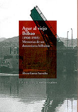 AGUR AL VIEJO BILBAO, 1960-1985